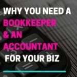 Does My Small Business Need An Accountant Or A Bookkeeper?